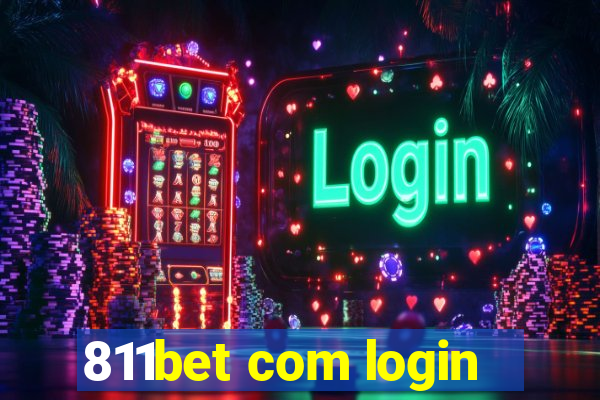 811bet com login